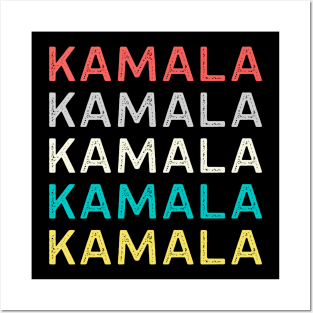 Kamala Kamala Kamala Posters and Art